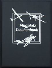 Flugplatz-Taschenbuch – der Flugbegleiter im kompakten Format